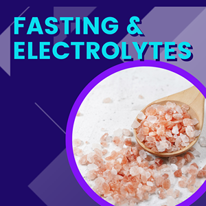 Enhanced Image Fasting & Electrolytes